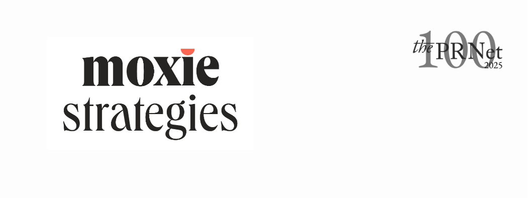 The PR Net 100 2025 Moxie Strategies
